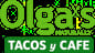 Olga's Naturally: Tacos y Café